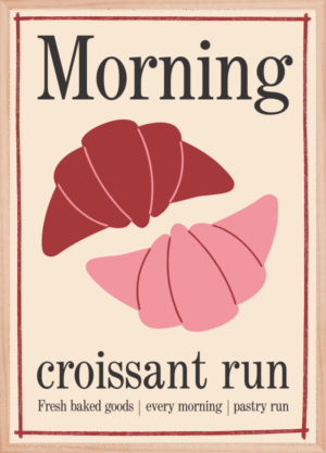 Morning Croissant Run